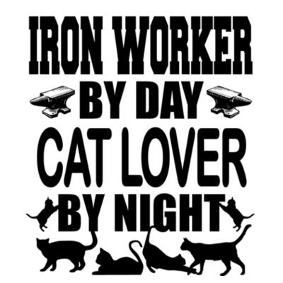 Iron worker by day cat lover by night - Camisetas Personalizadas Design